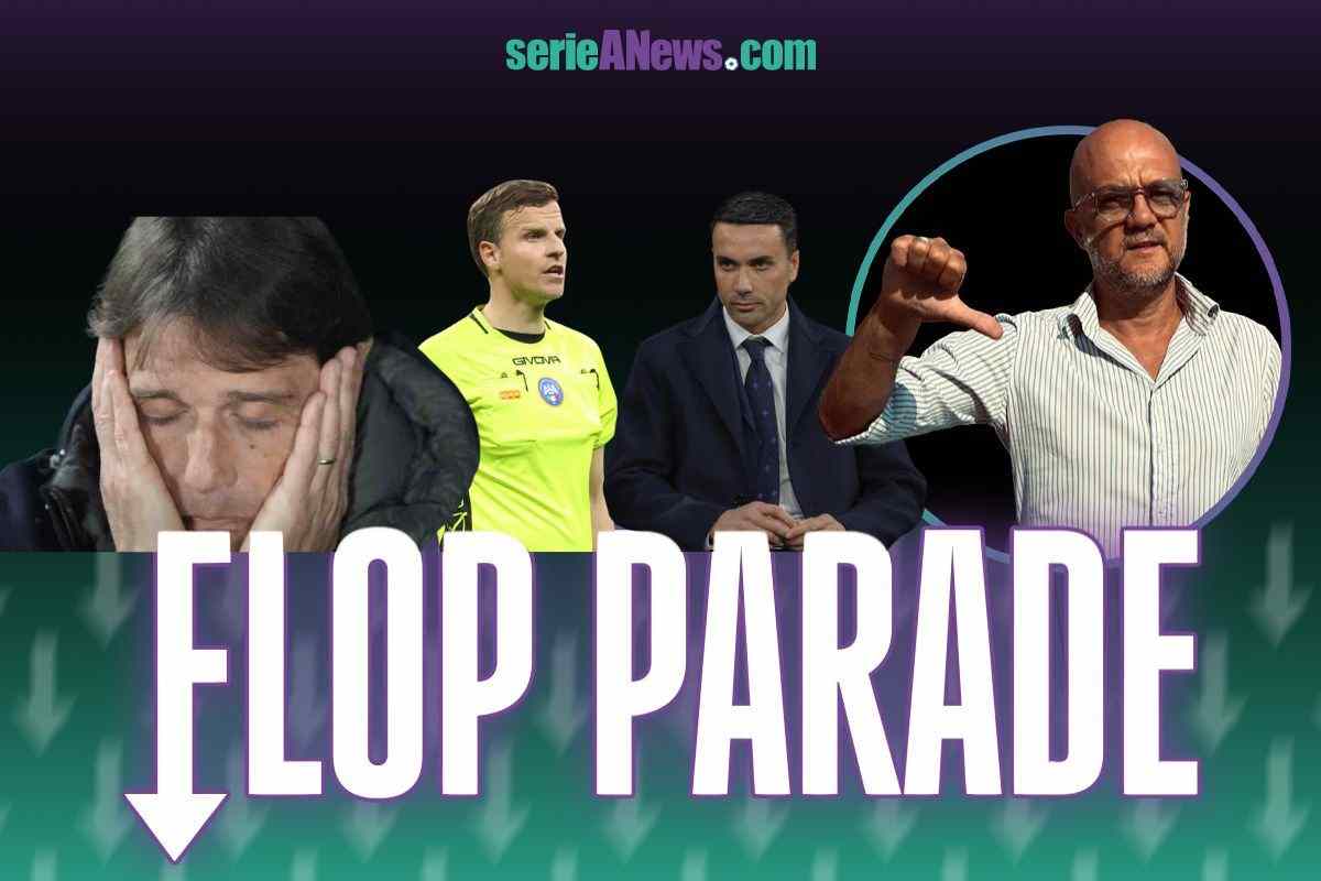 Flop Parade con Conte, La Penna, Palladino