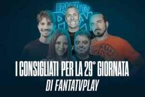 FantaTVPlay consigli 29a giornata